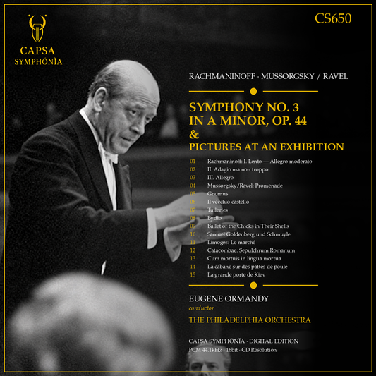 Rachmaninoff Symphony No. 3 and Mussorgsky-Ravel Pictures at an Exhibition tracklist — Eugene Ormandy, The Philadelphia Orchestra — Capsa Symphōnĭa CS650 inlay