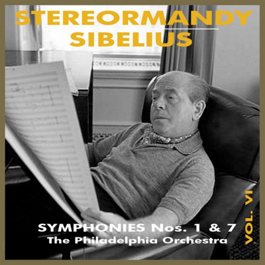 Sibelius Symphonies No. 1 and No. 7 – Eugene Ormandy, The Philadelphia Orchestra – Capsa Symphōnĭa CS651 cover