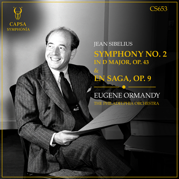 Ormandy: Sibelius — Sinfonia n. 2 in re maggiore, Op. 43 & En Saga, Op. 9