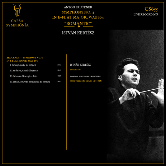 Bruckner Symphony No. 4 Romantic tracklist — István Kertész, London Symphony Orchestra — Capsa Symphōnĭa CS655 inlay