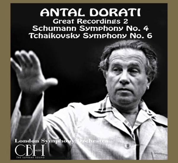 Doráti: Schumann & Tchaikovsky — Sinfonia n. 4 & Sinfonia n. 6 “Pathétique”