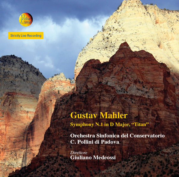 GUSTAV MAHLER, SYMPHONY N. 1 IN D MAJOR, TITAN - Symphony Orchestra of the Conservatory C. Pollini of Padua