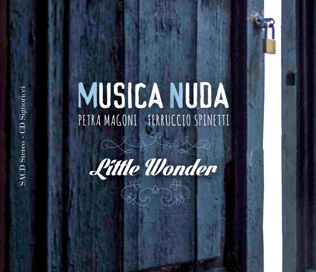 MUSICA NUDA - LITTLE WONDER | Magoni - Spinetti