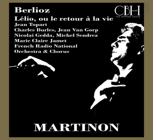 Cover CS614 — Jean Martinon dirige Berlioz, Lélio ou le retour à la vie, con Jean Topart e Orchestre National de l’ORTF — Capsa Symphōnĭa