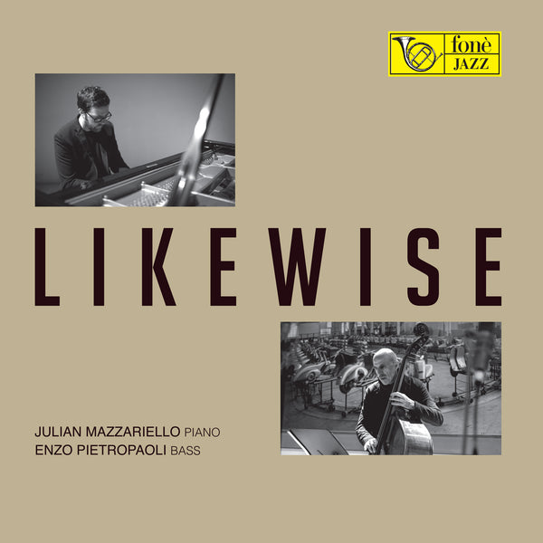 LIKEWISE | Julian Mazzariello, Enzo Pietropaoli