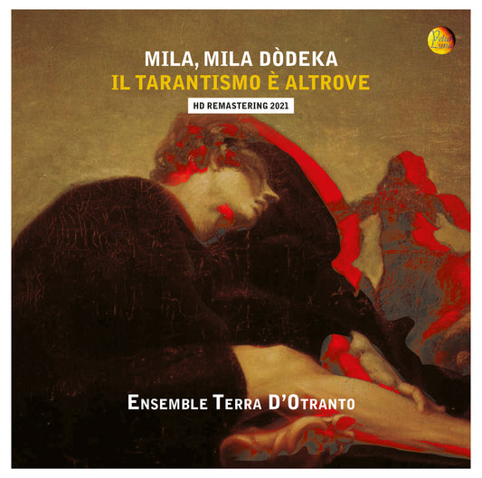 MILA, MILA DODEKA - Ensemble Terra D’Otranto