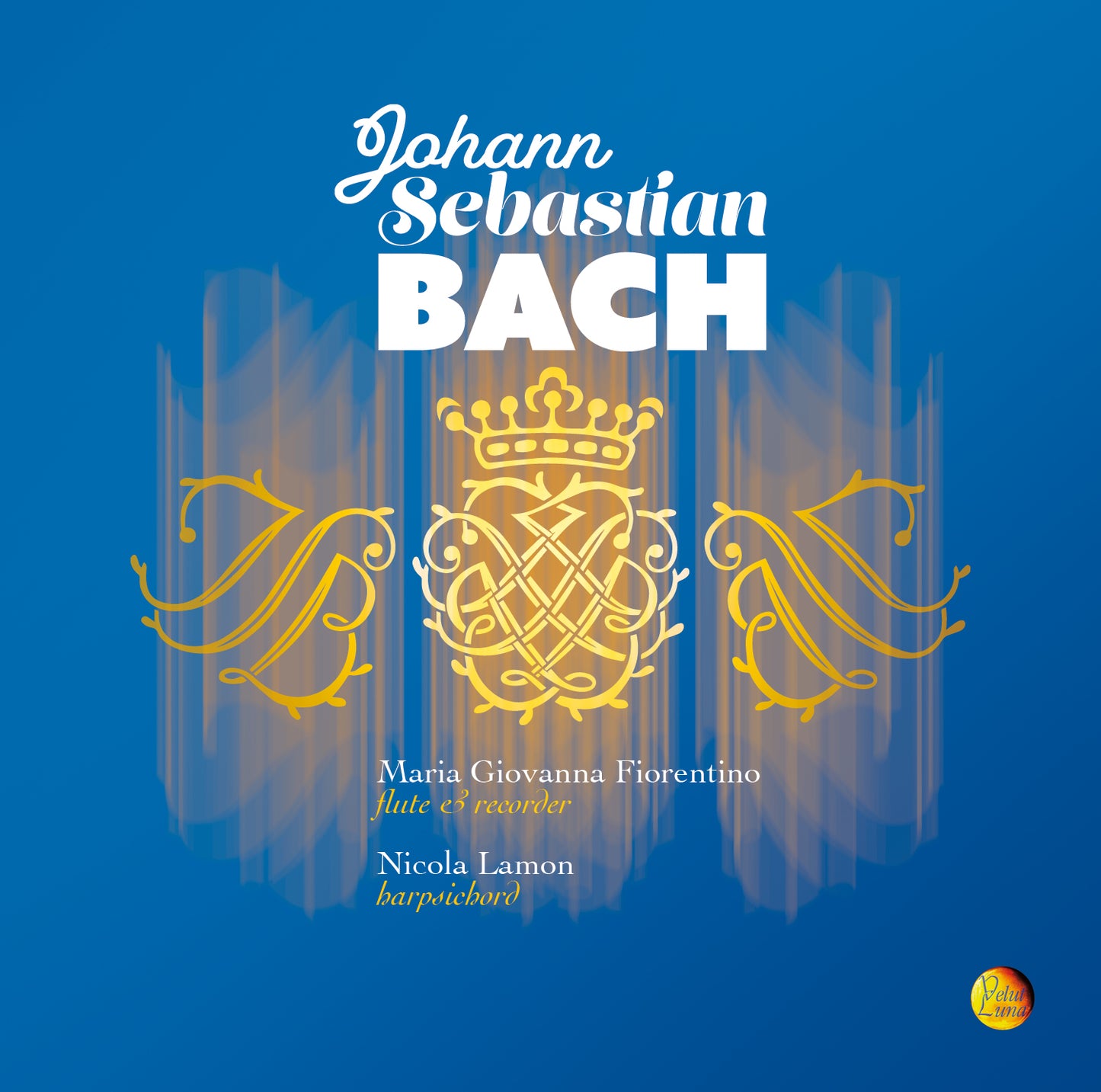 JOHANN SEBASTIAN BACH - Nicola Lamon, Maria Giovanna Fiorentino