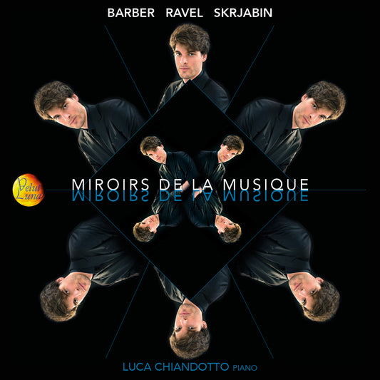 Miroirs de la musique - Luca Chiandotto
