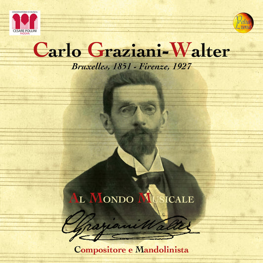 Carlo Graziani-Walter, "AL MONDO MUSICALE"